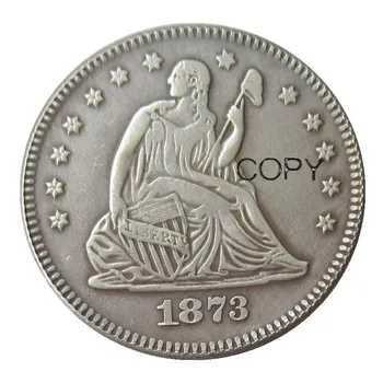 JAV 1873 P/CC Sėdi Laisvės Quater Doleris Sidabro Padengtą Kopijuoti Monetos